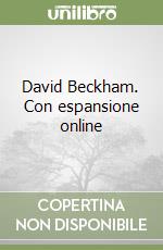 David Beckham. Con espansione online libro