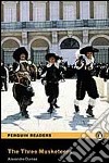 The three musketeers. Con CD Audio libro