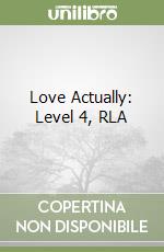 Love Actually: Level 4, RLA libro