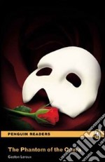 The phantom of the opera. Con CD Audio libro