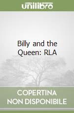 Billy and the Queen: RLA libro