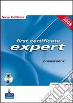 FCE expert. Student's book. Per le Scuole superiori. Con CD-ROM libro