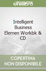 Intelligent Business Elemen Workbk & CD