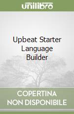 Upbeat Starter Language Builder libro