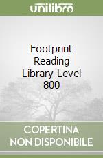 Footprint Reading Library Level 800 libro
