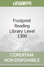 Footprint Reading Library Level 1300 libro