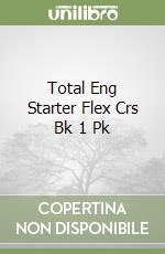 Total Eng Starter Flex Crs Bk 1 Pk libro