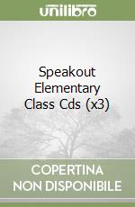 Speakout Elementary Class Cds (x3) libro