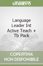 Language Leader Int Active Teach + Tb Pack libro