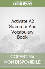 Activate A2 Grammar And Vocabulary Book libro