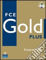 Fce Gold Plus Pack With Key St+wb libro