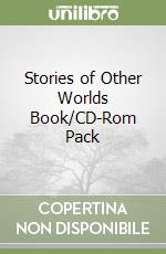 Stories of Other Worlds Book/CD-Rom Pack libro