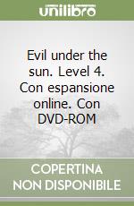 Evil under the sun. Level 4. Con espansione online. Con DVD-ROM libro