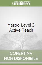 Yazoo Level 3 Active Teach libro