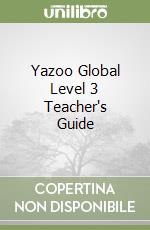 Yazoo Global Level 3 Teacher's Guide libro