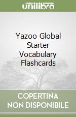 Yazoo Global Starter Vocabulary Flashcards libro