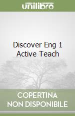 Discover Eng 1 Active Teach