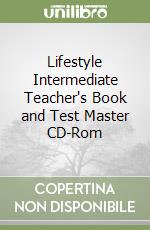 Lifestyle Intermediate Teacher's Book and Test Master CD-Rom
