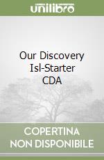 Our Discovery Isl-Starter CDA libro