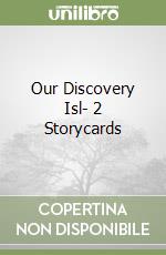 Our Discovery Isl- 2 Storycards libro