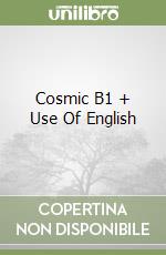 Cosmic B1 + Use Of English libro