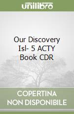 Our Discovery Isl- 5 ACTY Book CDR libro