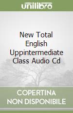 New Total English Uppintermediate Class Audio Cd