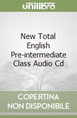 New Total English Pre-intermediate Class Audio Cd