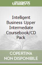 Intelligent Business Upper Intermediate Coursebook/CD Pack libro