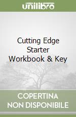 Cutting Edge Starter Workbook & Key libro