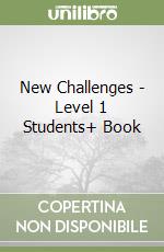 New Challenges - Level 1 Students+ Book libro