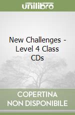 New Challenges - Level 4 Class CDs libro