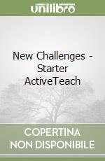 New Challenges - Starter ActiveTeach libro