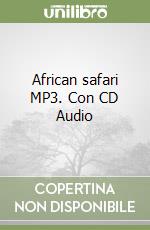 African safari MP3. Con CD Audio