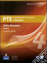 PTE. Pearson test of english. Skills booster. Level 4. Student's book. Per le Scuole superiori. Con CD Audio libro