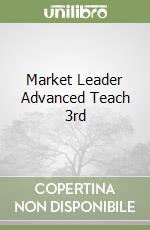 Market Leader Advanced Teach 3rd