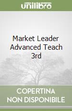 Market Leader Advanced Teach 3rd libro