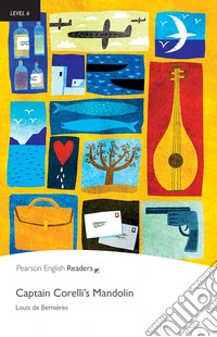 Captain Corelli's Mandolin. Level 6. Con e-book. Con espansione online. Con CD-Audio