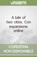 A tale of two cities. Con espansione online