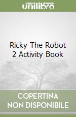 Ricky The Robot 2 Activity Book libro