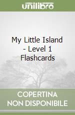 My Little Island - Level 1 Flashcards libro