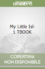 My Little Isl- 1 TBOOK