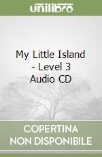 My Little Island - Level 3 Audio CD