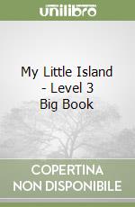 My Little Island - Level 3 Big Book libro