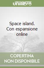 Space island. Con espansione online libro