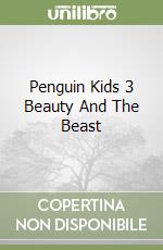 Penguin Kids 3 Beauty And The Beast libro