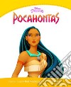 Pocahontas. Level 6. Con espansione online libro