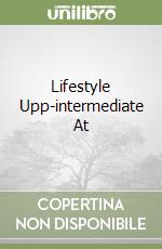 Lifestyle Upp-intermediate At libro