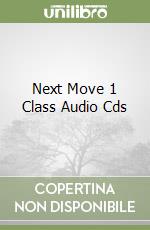 Next Move 1 Class Audio Cds