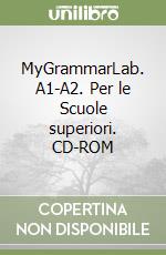 MyGrammarLab. A1-A2. Per le Scuole superiori. CD-ROM libro